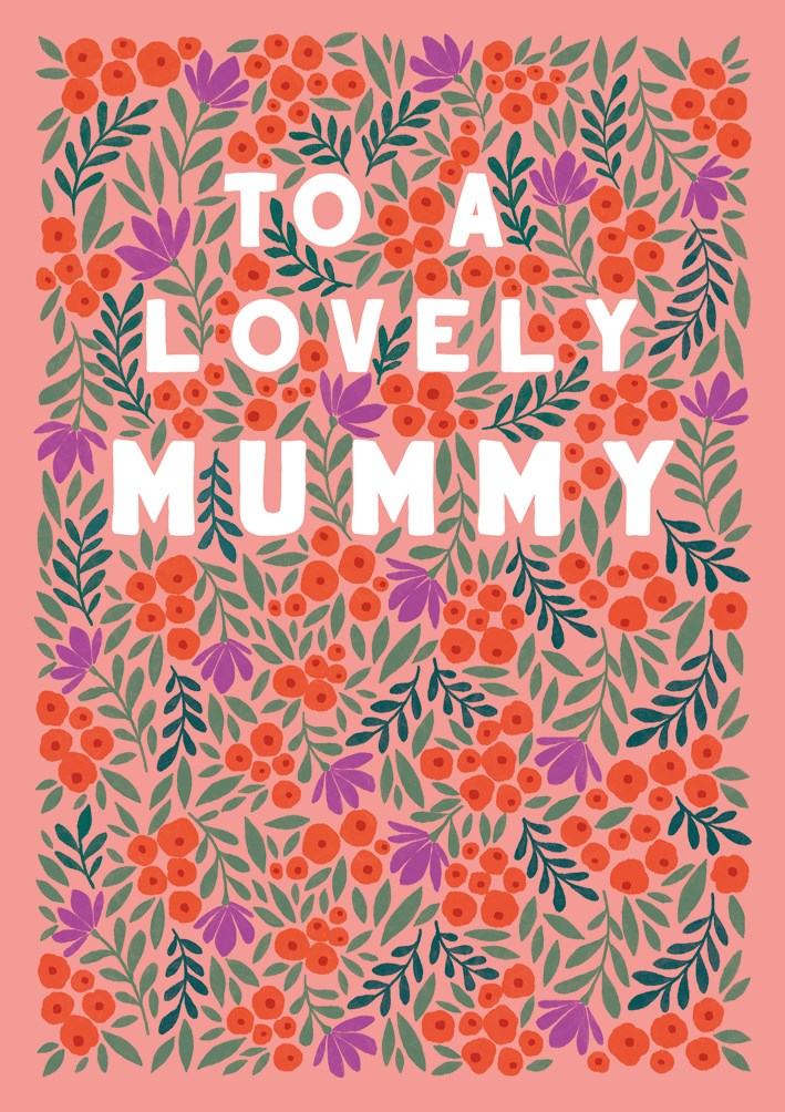 To a Lovely Mummy Card