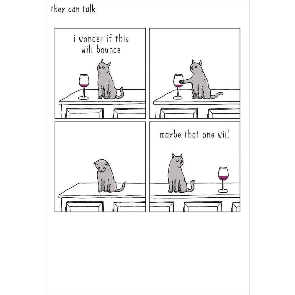 they can talk comic card – grey cat pushing a glass of red wine off a sideboard