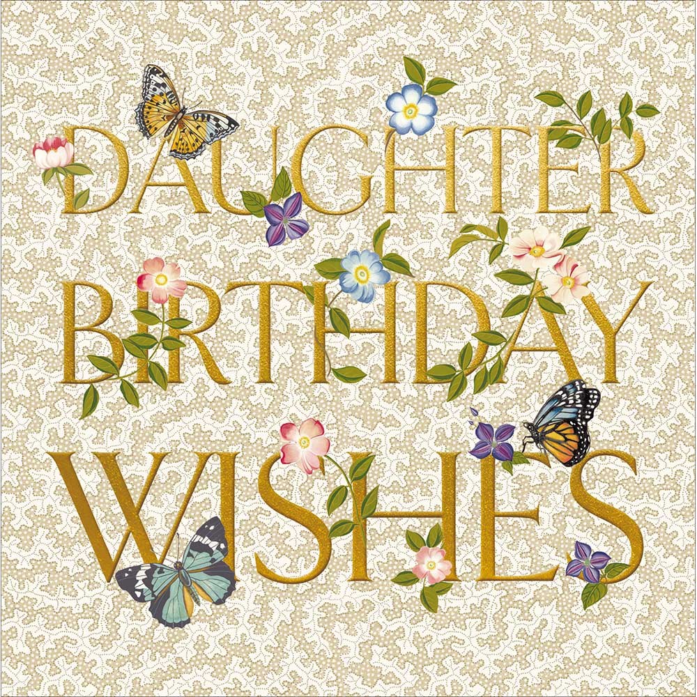 Sanderson Daughter Birthday Wishes card with gold lettering and butterflies