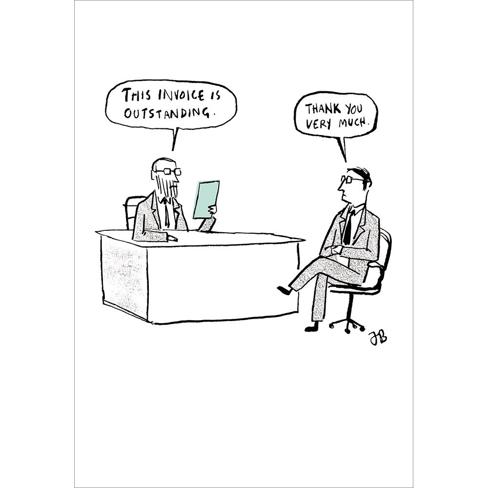 Cartoon card – This invoice is outstanding, Thank you very much