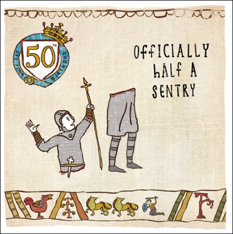 Sentry Officially Half a Sentry 50th Birthday Card