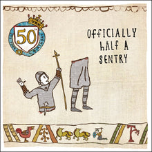 Sentry Officially Half a Sentry 50th Birthday Card