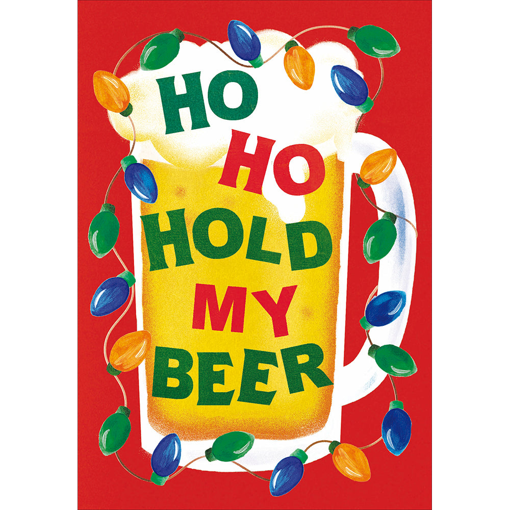 Ho Ho Hold My Beer Funny Christmas Card
