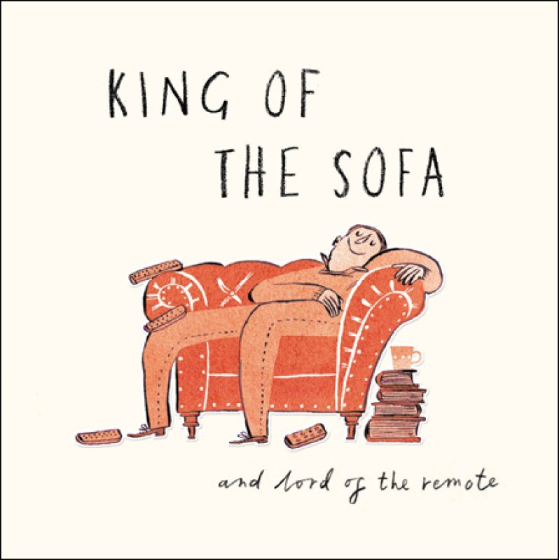 Sofa King King of the Sofa Birthday Card