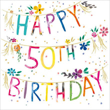 Bunting and Flowers Happy 50th Birthday Card