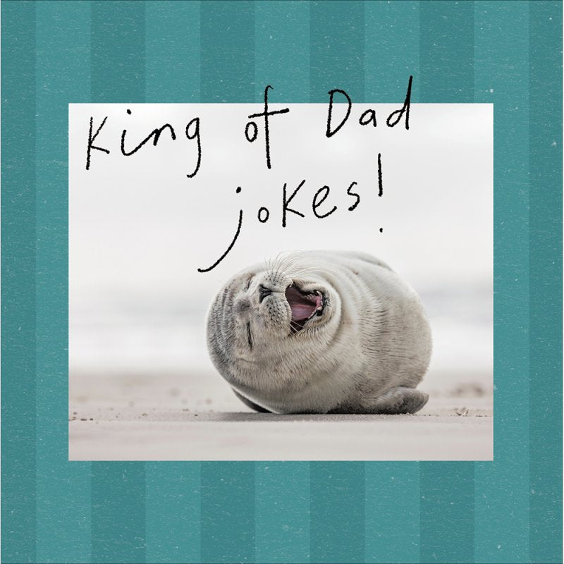 King of Dad Jokes Laughing Seal Father's Day Card