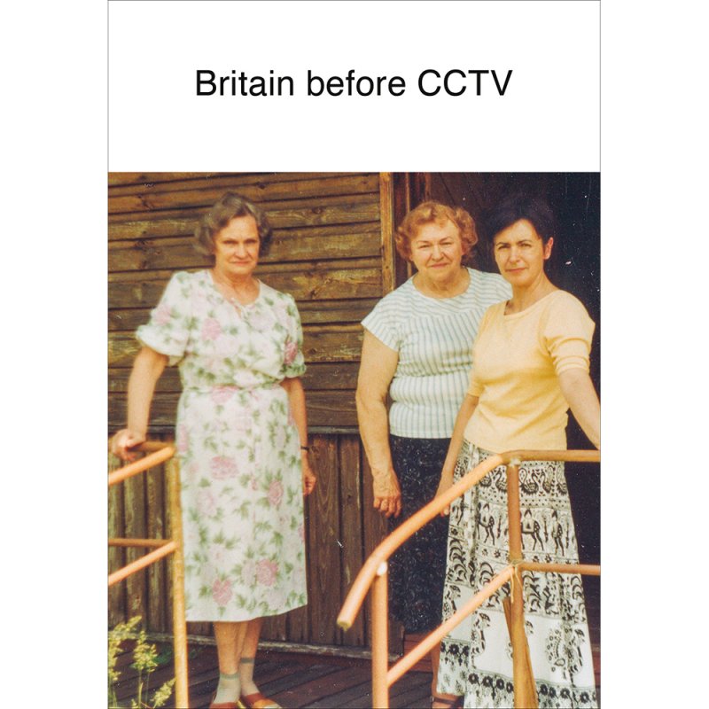 Britain Before CCTV Funny Blank Greetings Card