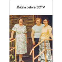 Britain Before CCTV Funny Blank Greetings Card