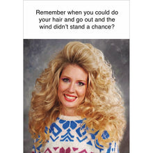 Way Back When Big Hair Funny Blank Greetings Card