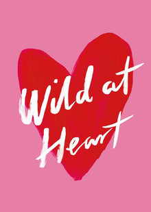 Wild at Heart by Natalie Moore – A4 Art Print