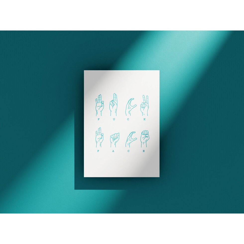 Two Finger Salute ASL F*ck Face Greetings Card by Heyyy