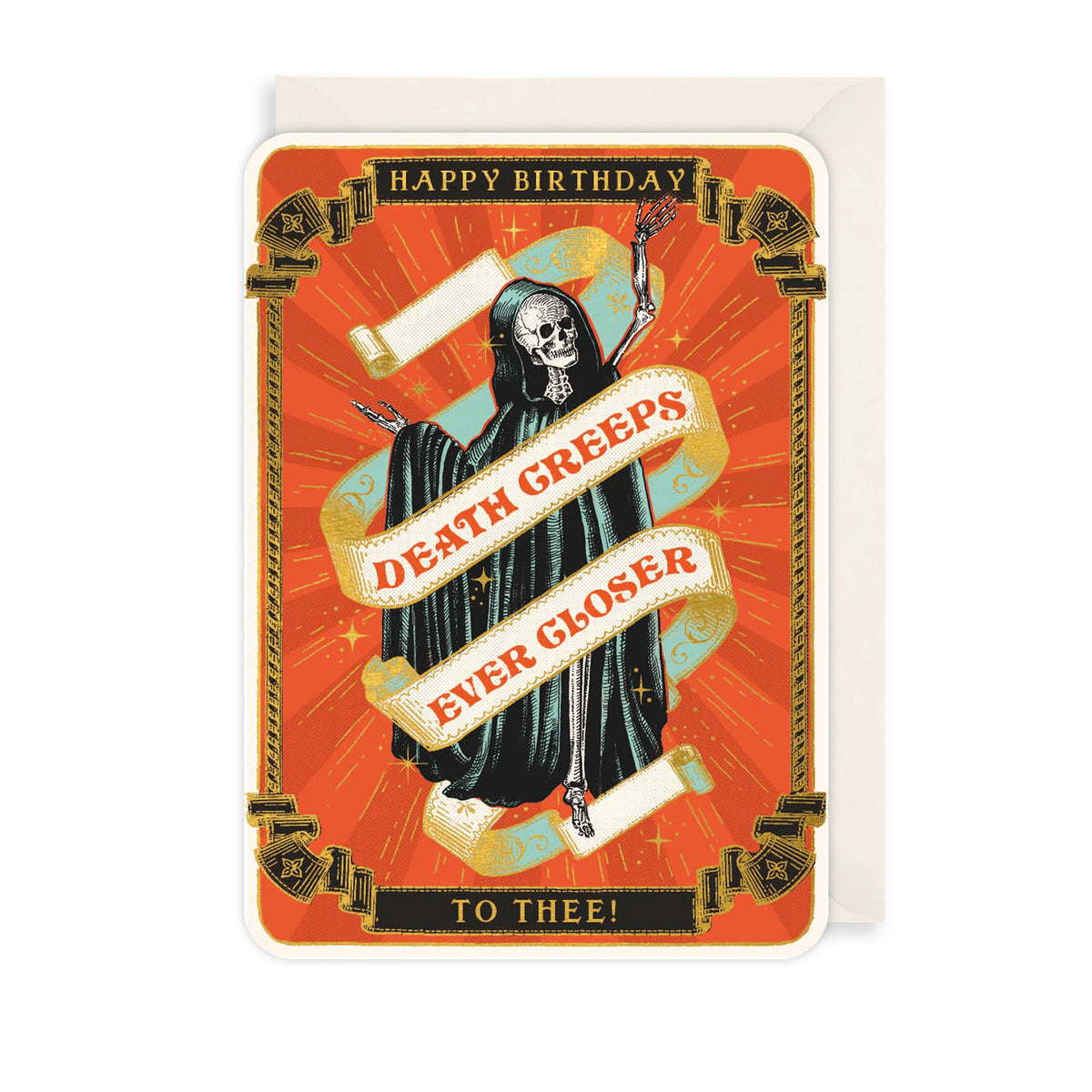 Death Creeps Ever Closer Birthday Card