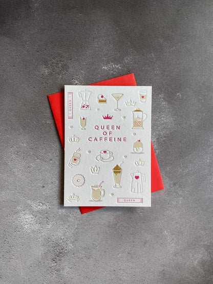 I'mPressed - Queen of Caffeine Greetings Card