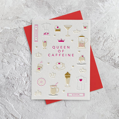 I'mPressed - Queen of Caffeine Greetings Card