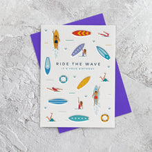 I'mPressed - Ride The Wave It's Your Birthday Greetings Card