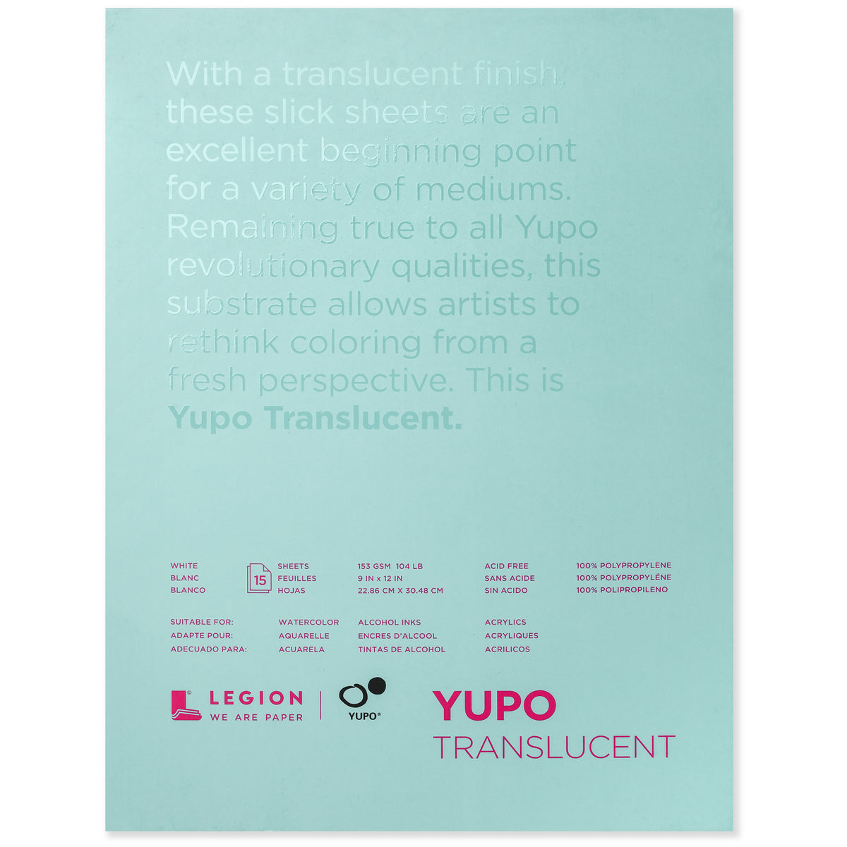 Yupo Translucent Pad 15 Sheets – 9 x 12in