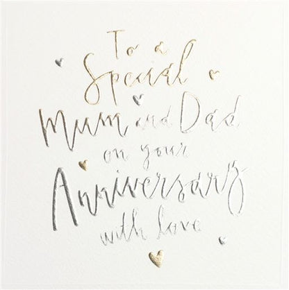 To A Special Mum and Dad On Your Anniversary Greetings Card