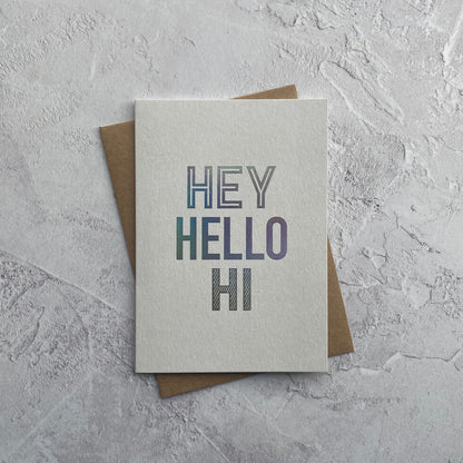 Type Dreams Hey Hello Hi Greetings Card by Heyyy