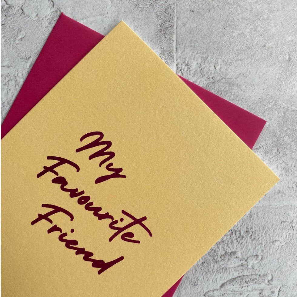 Type Dreams My Favourite Friend Greetings Card by Heyyy