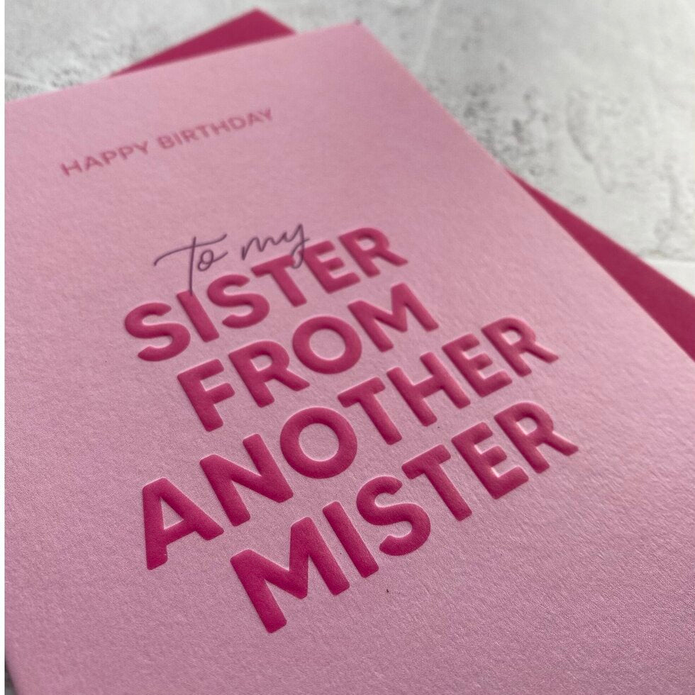 Type Dreams Sister from Another Mister Greetings Card by Heyyy