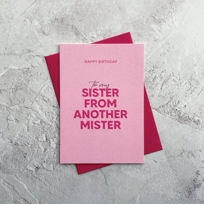 Type Dreams Sister from Another Mister Greetings Card by Heyyy