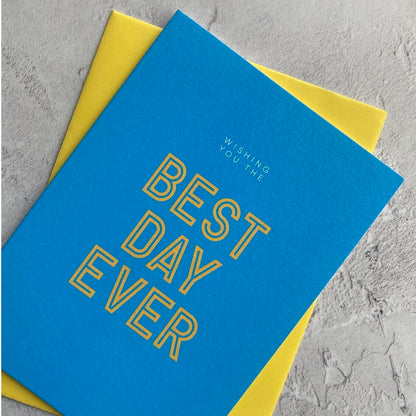 Type Dreams Best Day Ever Greetings Card by Heyyy