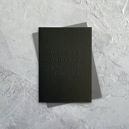 Type Dreams Dark Sense of Humour Greetings Card by Heyyy