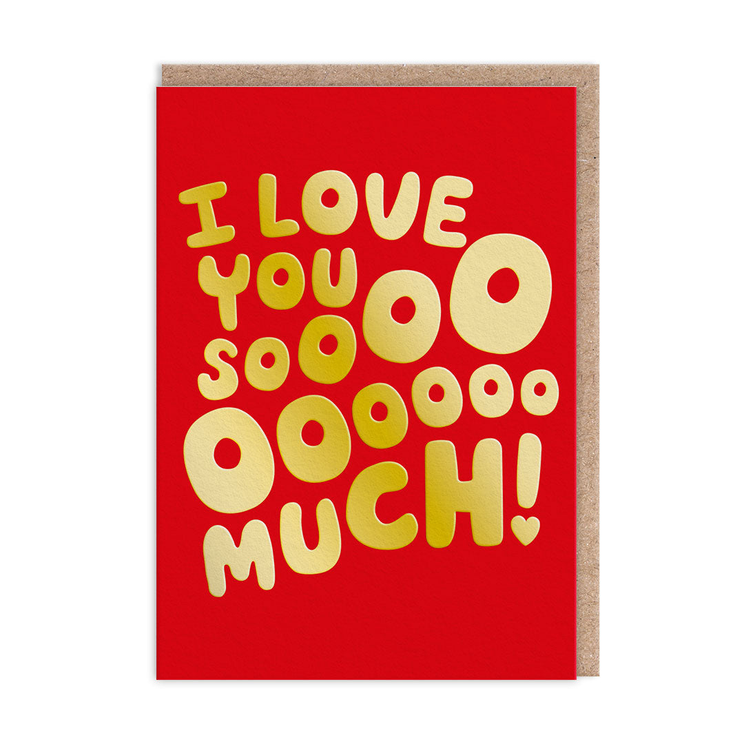 Love You Soooo Much Greeting Card (14043)
