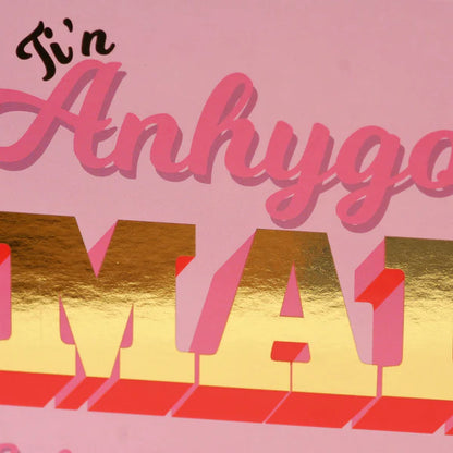 Welsh Mother's Day Card - Ti'n Anhygoel Mam