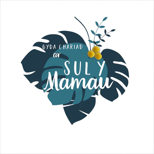 Welsh Mother's Day Card - Sul y Mamau Hapus, Tropical Leaves, Pompom Embellished
