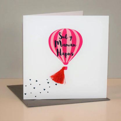 Welsh Mother's Day Card - Sul y Mamau Hapus, Hot Air Balloon, Tassel Embellished