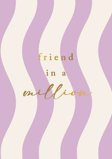 Friend in a Million Card