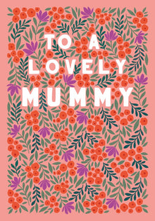 To a Lovely Mummy Card