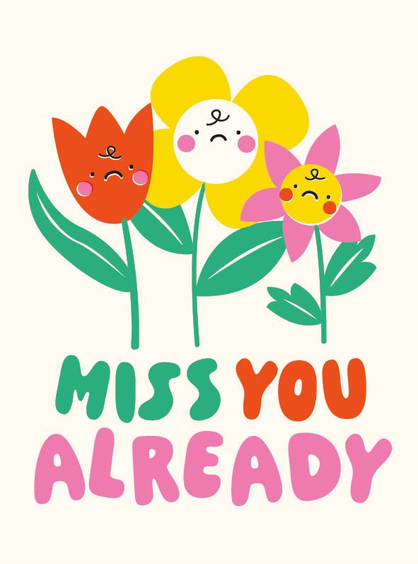 Miss You Already Card
