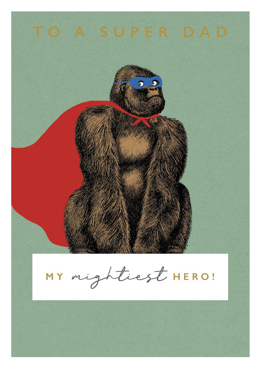 Super Dad the Mighty Hero! Father's Day Card