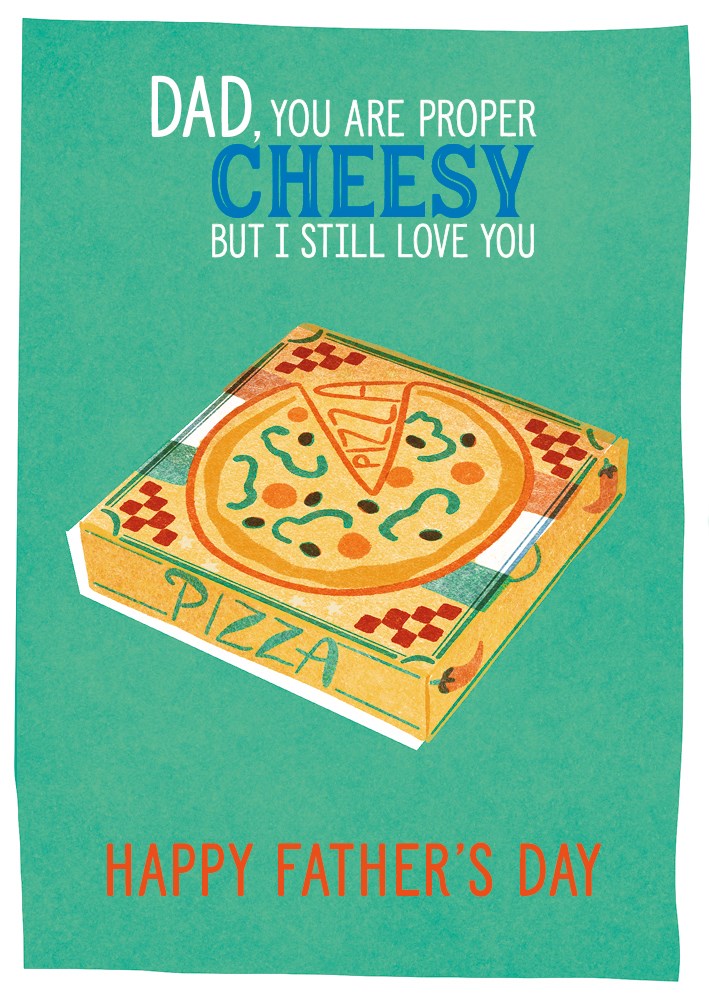 Proper Cheesey Father's Day Card