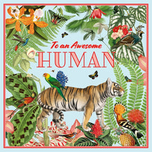 To an Awesome Human Myrtle & Mary Paradise Card