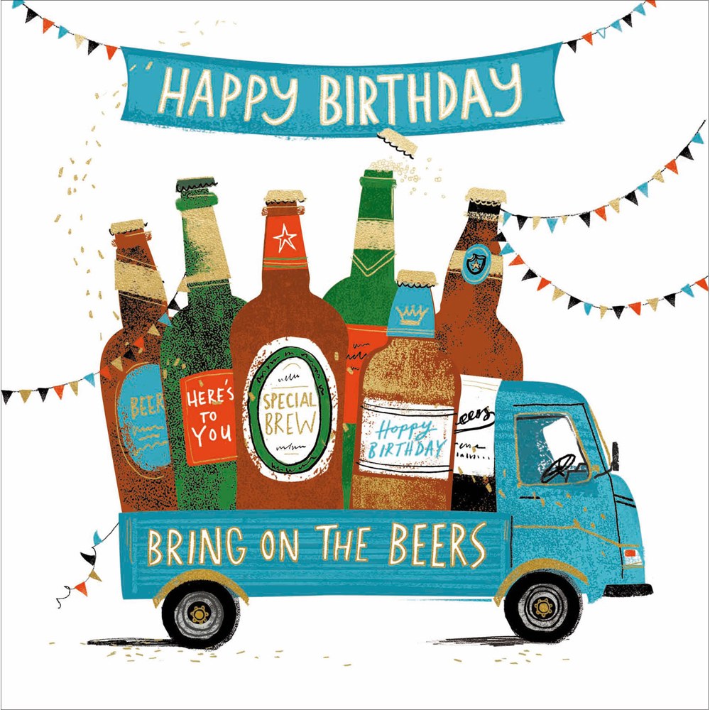 Bring on the Beers birthday card – blue truck carrying beer bottles under bunting