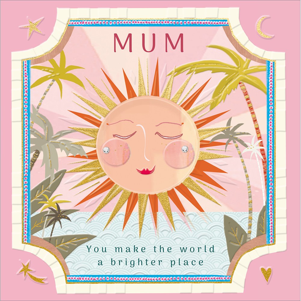 Mum card – smiling sun over palm trees, You make the world a brighter place