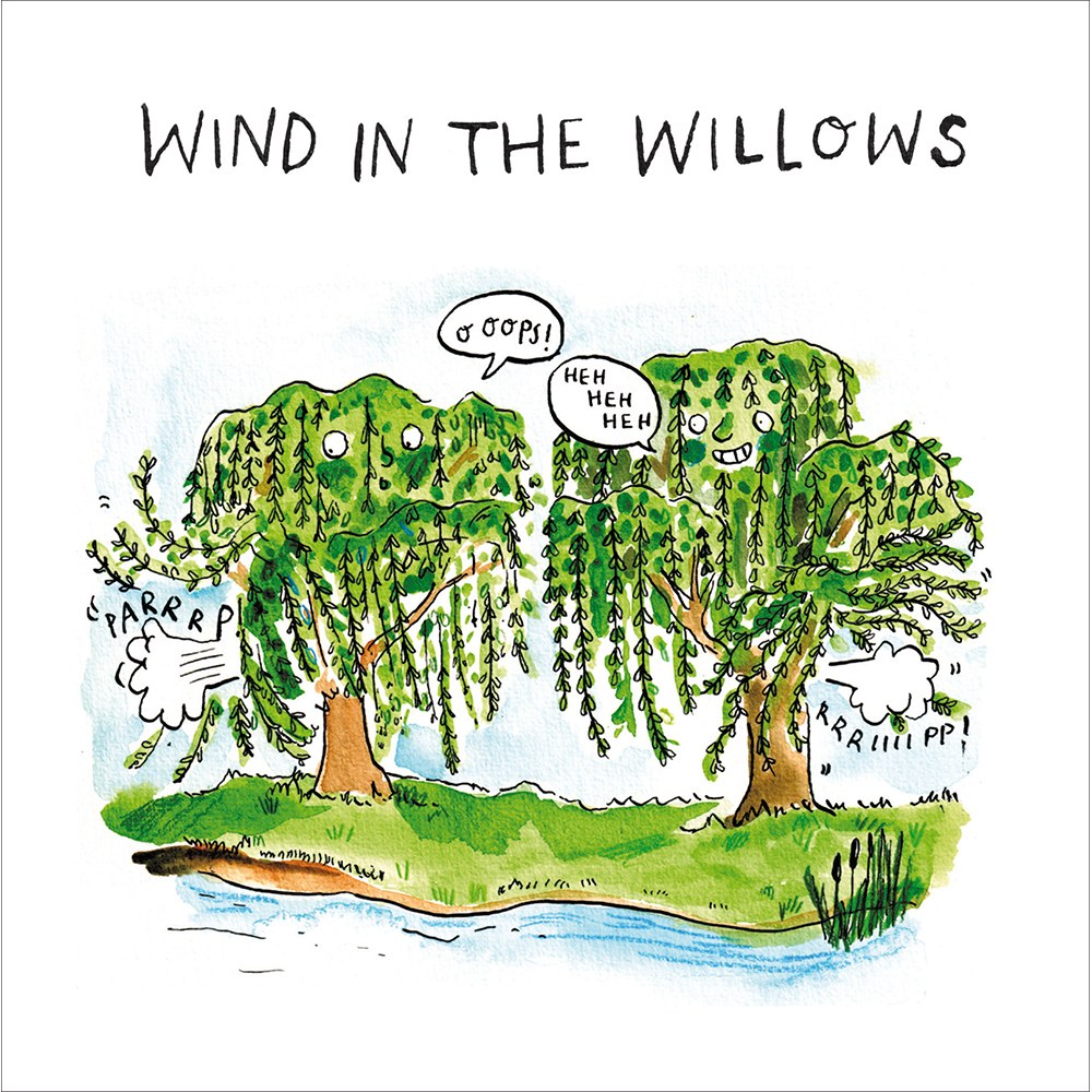 Wind in the Willows funny card – two willow trees with faces breaking wind