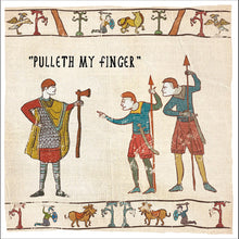 Pulleth my finger medieval tapestry funny card