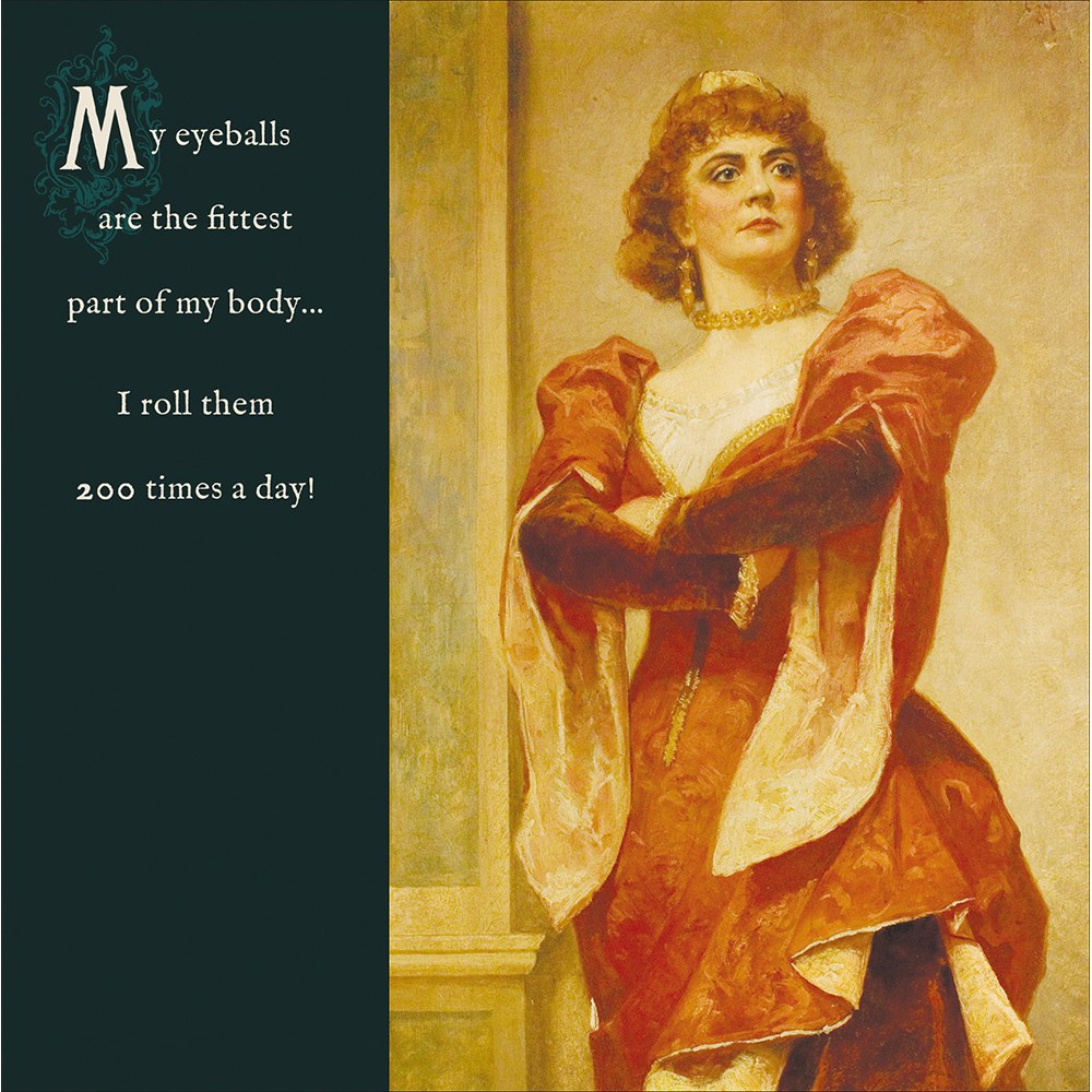 Eyeballs card with a classical painting of a woman and a funny caption